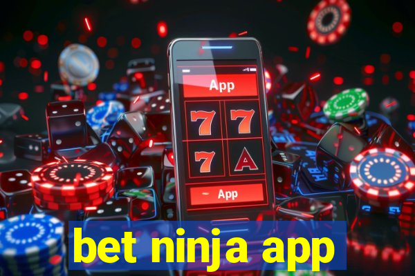 bet ninja app